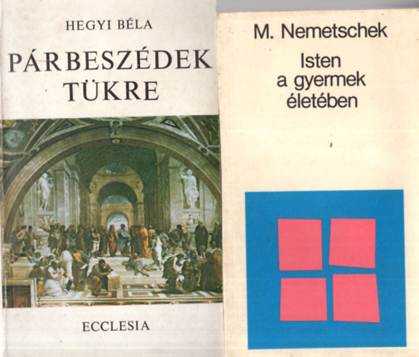 Johnson Gnanabaranam, Hegyi B�la, Monika Nemetschek Hendi Ilma  (v�l.) - 4 db Vall�si k�nyv ( egy�tt ) 1. Isten a gyermek �let�ben, 2. P�rbesz�dek t�kre, 3. J�zusom ma, 4. Vil�gossul melegs�get aj�nd�kozni...- Id�zetnapt�r 2.