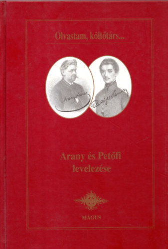 Alfldy Jen  (sszell.) - Olvastam klttrs ... (Arany s Petfi levelezse)