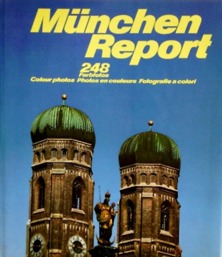 Richard Wolf - München Report (248 Farbfotos)