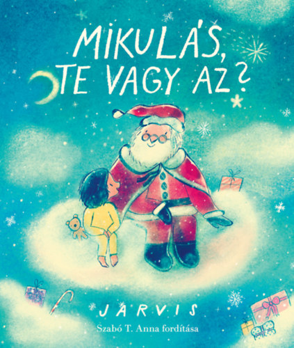 Jarvis - Mikul�s, te vagy az?