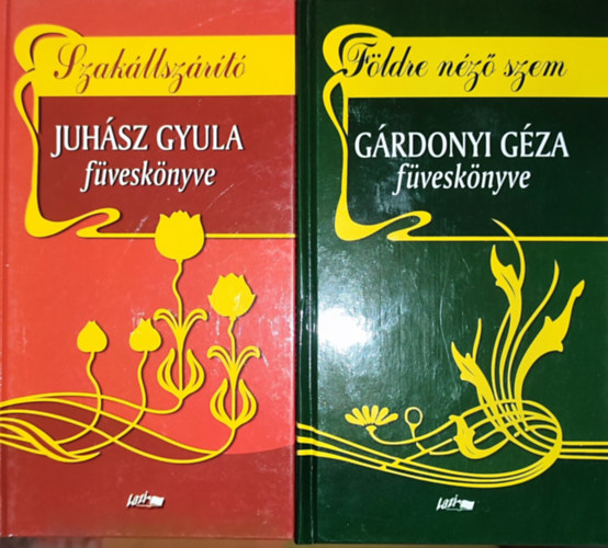 Grdonyi Gza Juhsz Gyula - 2db klasszikus magyar r fvesknyve - Juhsz Gyula-Szakllszrt-Juhsz Gyula fvesknyve, Grdonyi Gza-Fldre nz szem-Grdonyi Gza fvesknyve