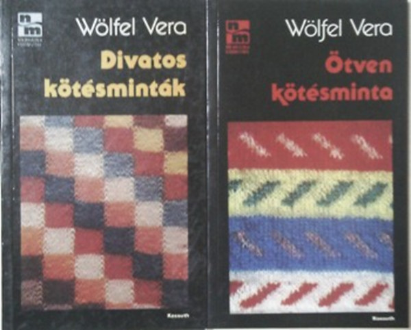 Wölfel Vera - 2 db Wölfel Vera: Ötven kötésminta + Divatos kötésminták (2 mű)