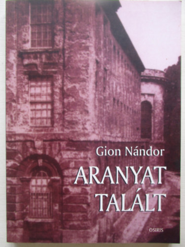 Gion Nndor - Aranyat tallt