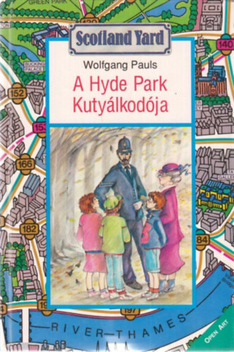 Wolfgang Pauls - A Hyde Park kuty�lkod�ja