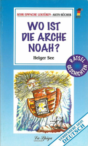 Helger See - Wo ist die Arche Noah?