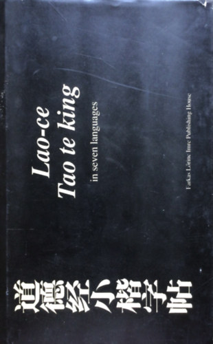 Lao-Ce - Tao te king (in seven languages)