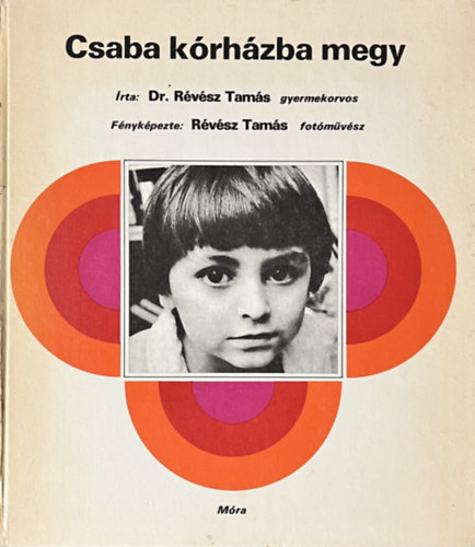 Dr. Rvsz Tams-Rvsz Tams - Csaba krhzba megy