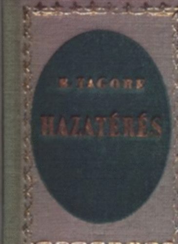 R. Tagore - Hazat�r�s (minik�nyv)