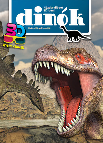 Dinók - Nézd a világot 3D-ben!
