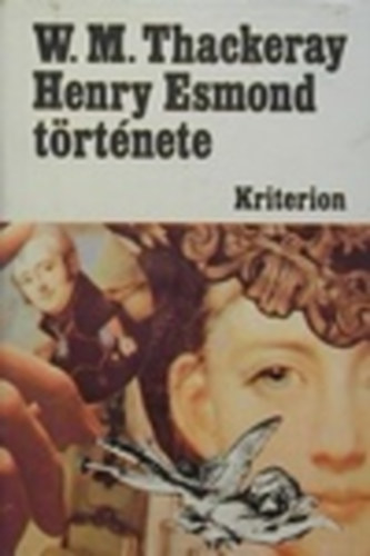 W.M. Thackeray - Henry Esmond története