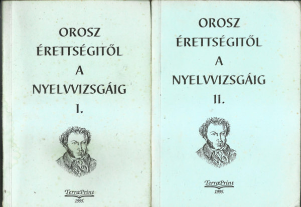 Dr Horváth Károlyné szerk. - Orosz érettségitől a nyelvvizsgáig I-II.