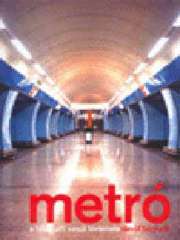 David Bennett - Metró - A földalatti vasút története