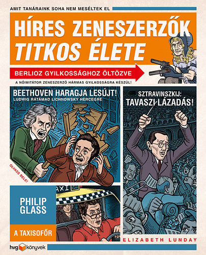 Elizabeth Lunday - Híres zeneszerzők titkos élete