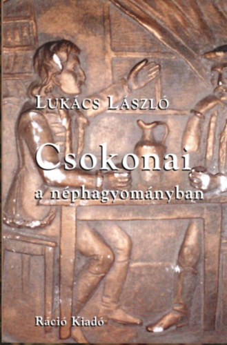 Lukcs Lszl - Csokonai a nphagyomnyban