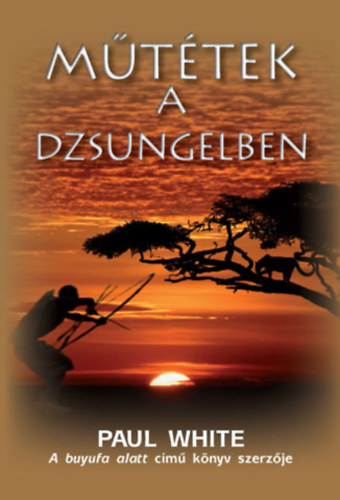 Paul White - M�t�tek a dzsungelben