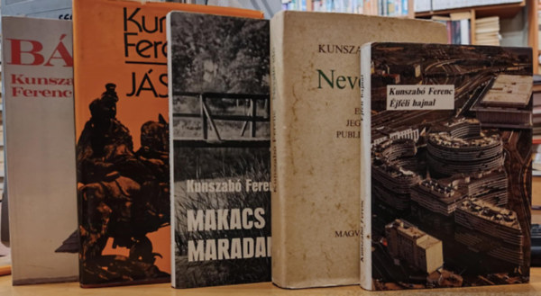 Kunszab Ferenc - 5 db Kunszab Ferenc: Btor + jfli hajnal + Jszfld + Nevel id (Esszk, jegyzetek, publicisztikk) + Makacs maradandsg