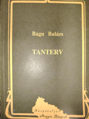 Bagu Balzs - Tanterv