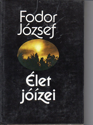 Fodor Jzsef - Az let jzei