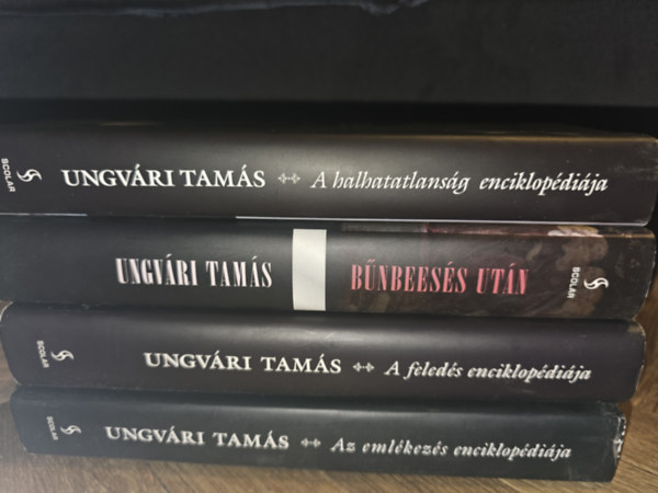 Ungvri Tams - A hallhatatlansg, A feleds, Az emlkezs - enciklopdija , + Bnbeess utn - 4 ktet