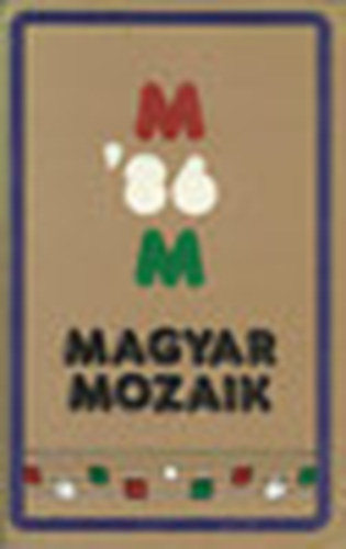 Pelle J�nos  (szerk.) - Magyar Mozaik '86