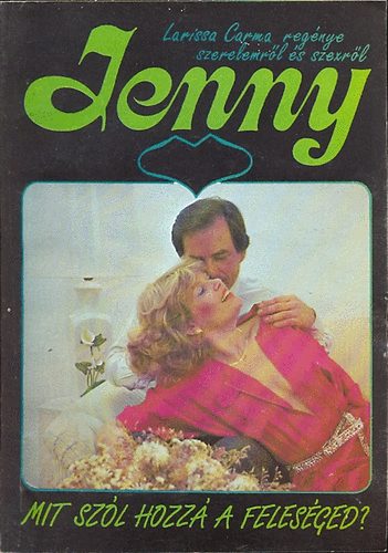 Larissa Carma - Mit sz�l hozz� a feles�ged?