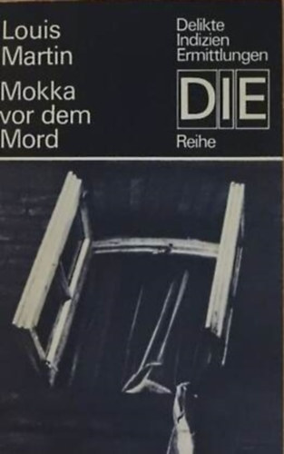 Louis Martin - Mokka vor dem Mord