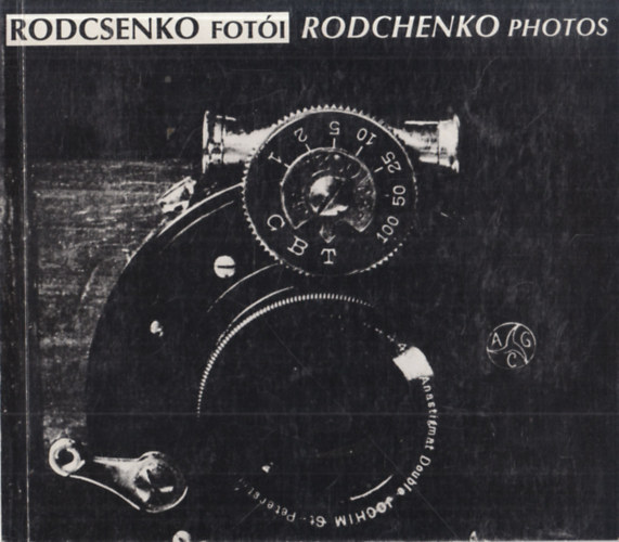 Rodcsenko Fotói Rodchenko Photos Ernst múzeum 1988.júl.28-aug.28.
