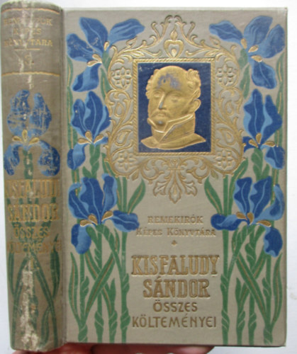 Kisfaludy Sndor - Kisfaludy Sndor sszes kltemnyei I. (Remekrk kpes knyvtra)