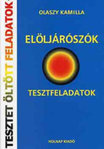 Olaszy Kamilla - El�lj�r�sz�k - Tesztfeladatok (n�met)