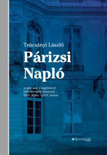 Tr�cs�nyi L�szl� - P�rizsi Napl�