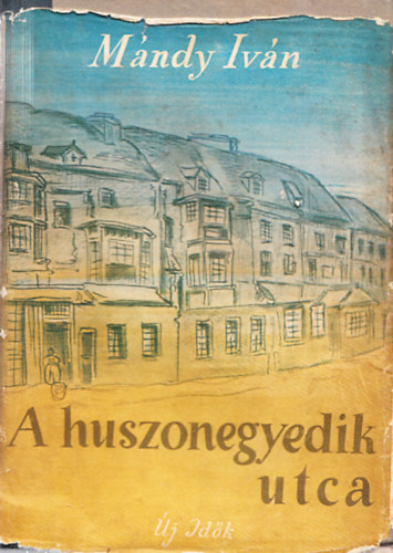 M�ndy Iv�n - A huszonegyedik utca