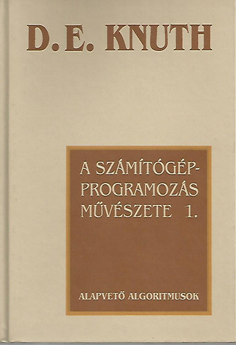 D. E. Knuth - A számítógépprogamozás művészete 1.