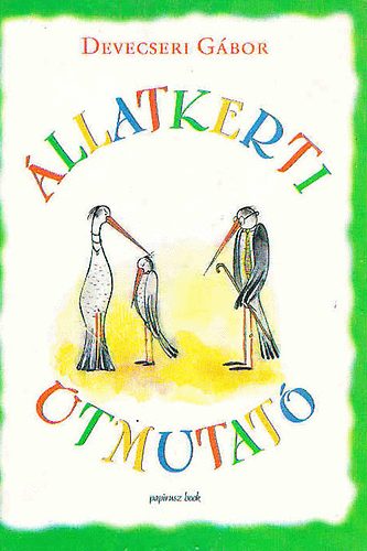 Devecseri G�bor - �llatkerti �tmutat�