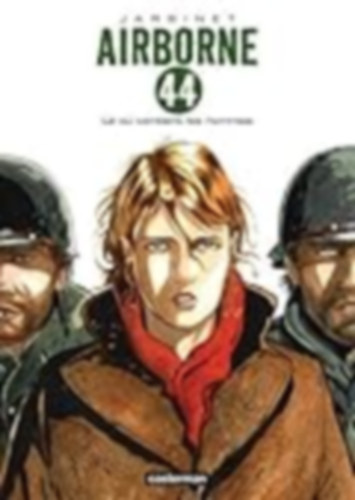Jarbinet Philippe - Airborne 44: La ou tombent les hommes