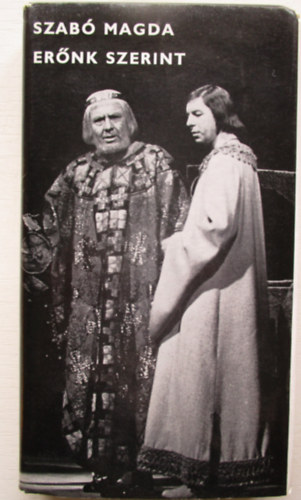 Szab Magda - Ernk szerint