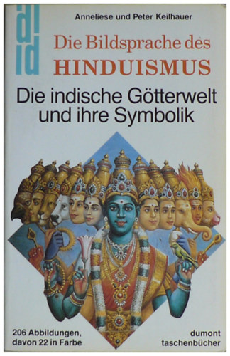 A. und P. Keilhauer - Die Bildsprache des Hinduismus