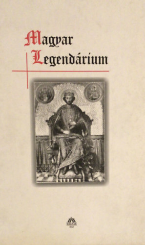 Tormay Cecilia  (ford.) - Magyar legend�rium