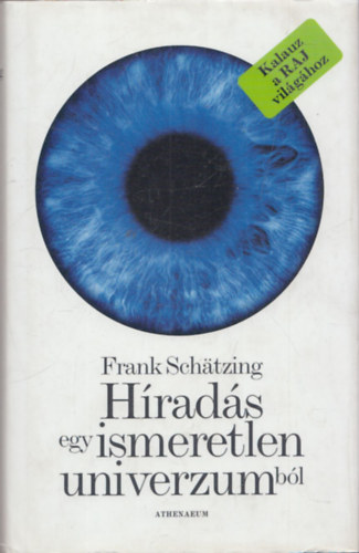 Frank Schtzing - Hrads egy ismeretlen univerzumbl -  Idutazs az cenok mlyn