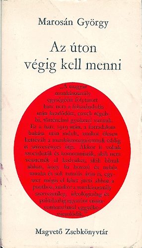 Zathureczky Gyula - Az �ton v�gig kell menni