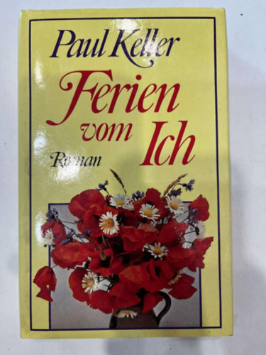 Paul Keller - Ferien vom Ich