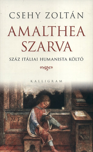 Csehy Zolt�n - Amalthea szarva