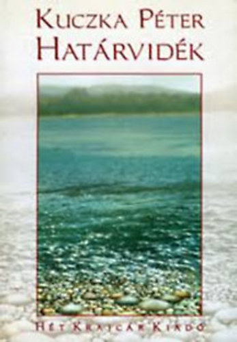 Kuczka P�ter - Hat�rvid�k (A science fictiont�l a barchob�ig)