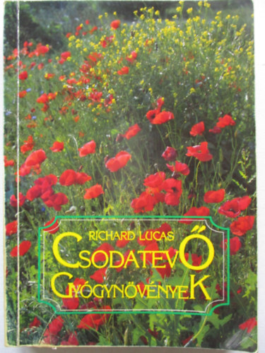 Richard Lucas - Csodatev gygynvnyek