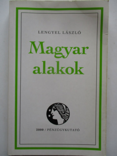 Lengyel L�szl� - Magyar alakok