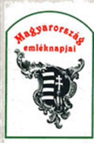 Kerkgyrt rpd - Magyarorszg emlknapjai ezerves trtnetben
