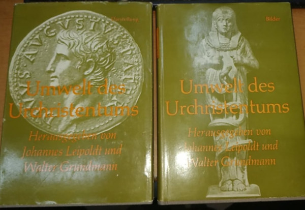 Johannes Leipoldt - Walter Grundmann (herausgegeben) - Umwelt des Urchristentums I. + III. (2 kötet, a második hiányzik!)