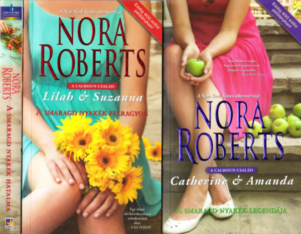 Nora Roberts - A Calhoun csal�d I-III. (A smaragd nyak�k legend�ja - A smaragd nyak�k felragyog - A smaragd nyak�k hatalma)
