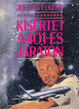 John G. Fuller - K�s�rtet a 401-es j�raton