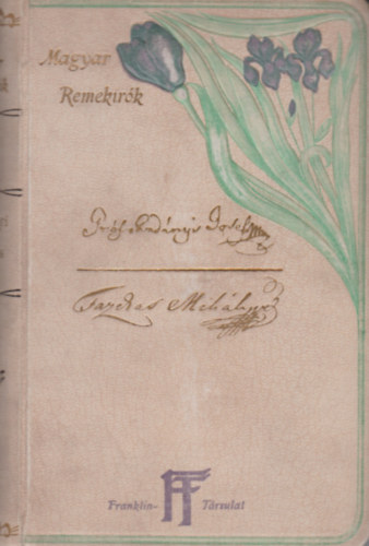 N�gyesy L�szl�  (szerk.) - Gr�f Gvad�nyi J�zsef �s Fazekas Mih�ly (Magyar Remek�r�k 6.)