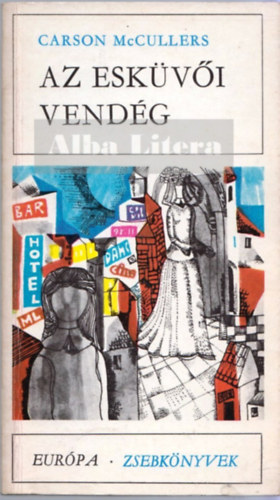 Carson McCullers - Az eskvi vendg